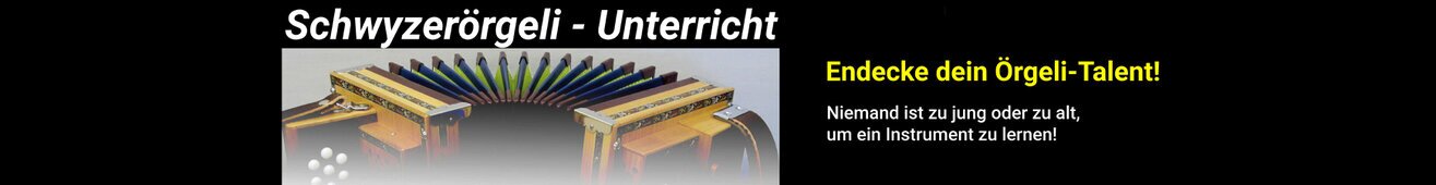 Schwyzerörgeli-Unterricht Einfach cool - Schwyzerörgeli-Unterricht